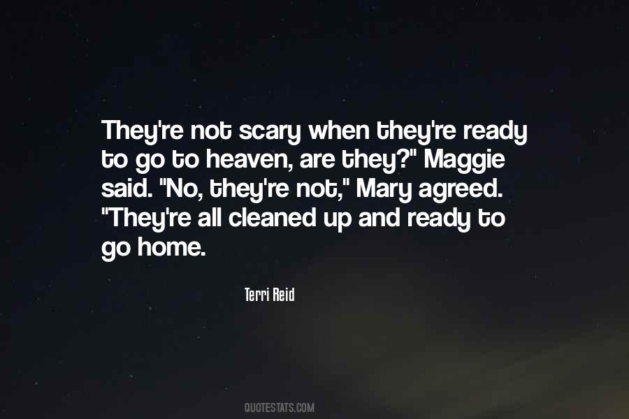 Not Ready To Go Quotes #1310257