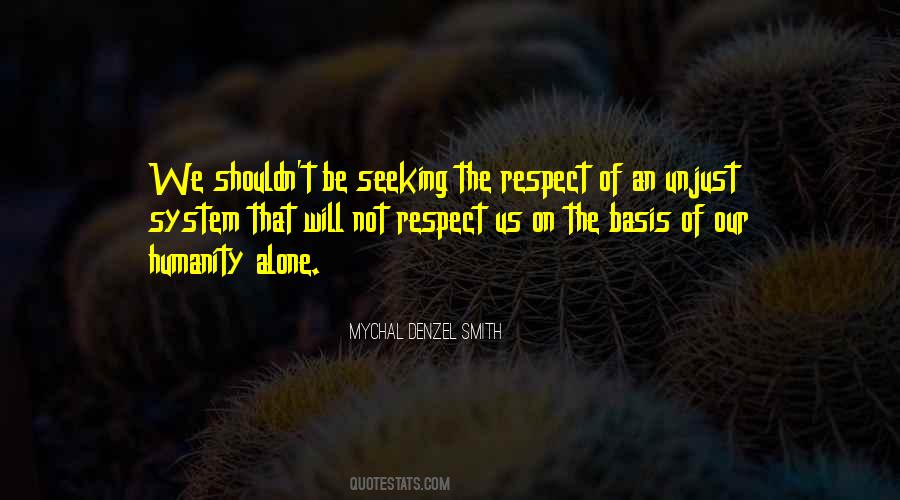 Not Respect Quotes #1450332