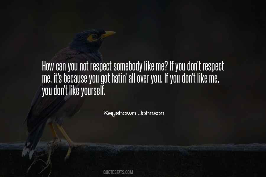 Not Respect Quotes #263241