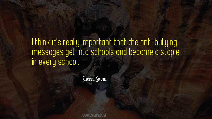 Quotes About Bullying At School #1018365