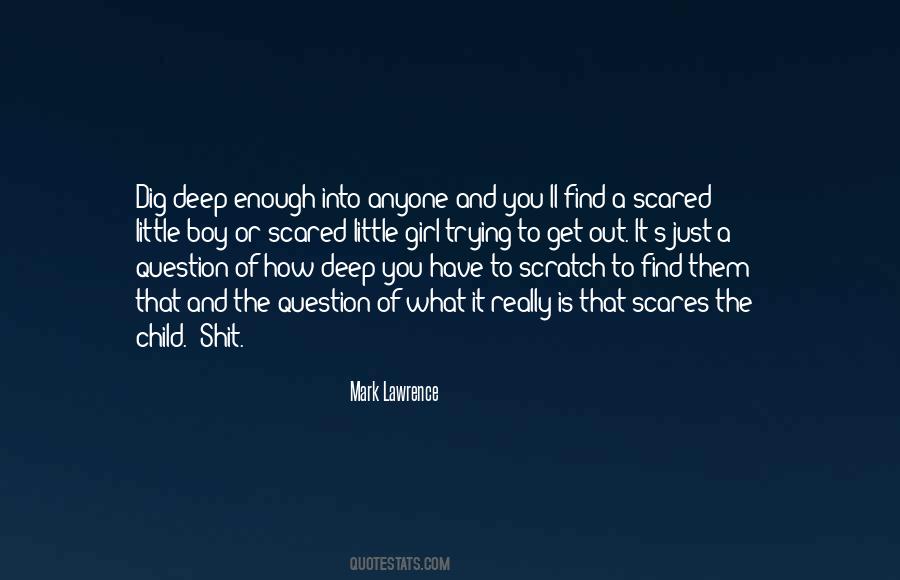 Not Scared Of Anyone Quotes #1073151