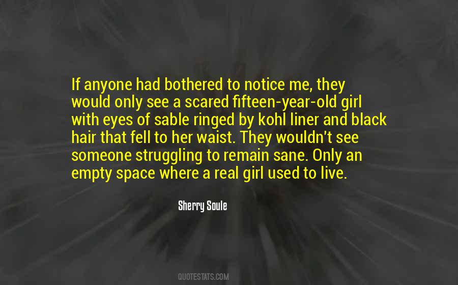 Not Scared Of Anyone Quotes #1215978
