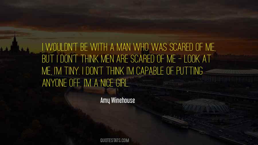 Not Scared Of Anyone Quotes #1364978