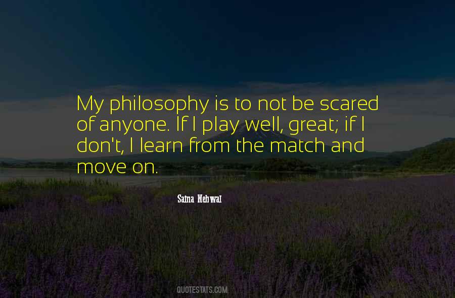 Not Scared Of Anyone Quotes #1872276
