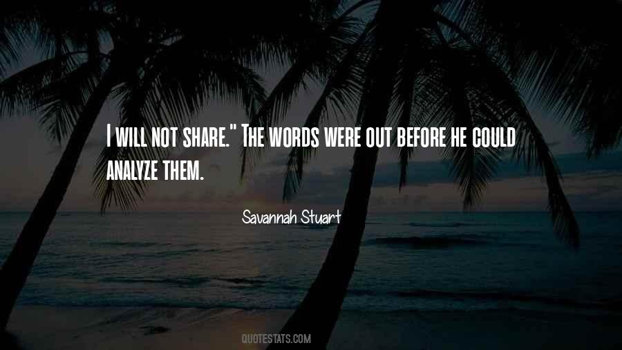 Not Share Quotes #1281838