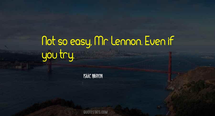 Not So Easy Quotes #1249169