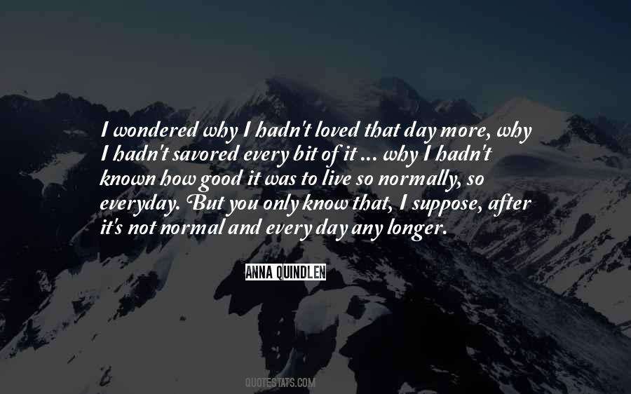 Not So Good Day Quotes #1112429
