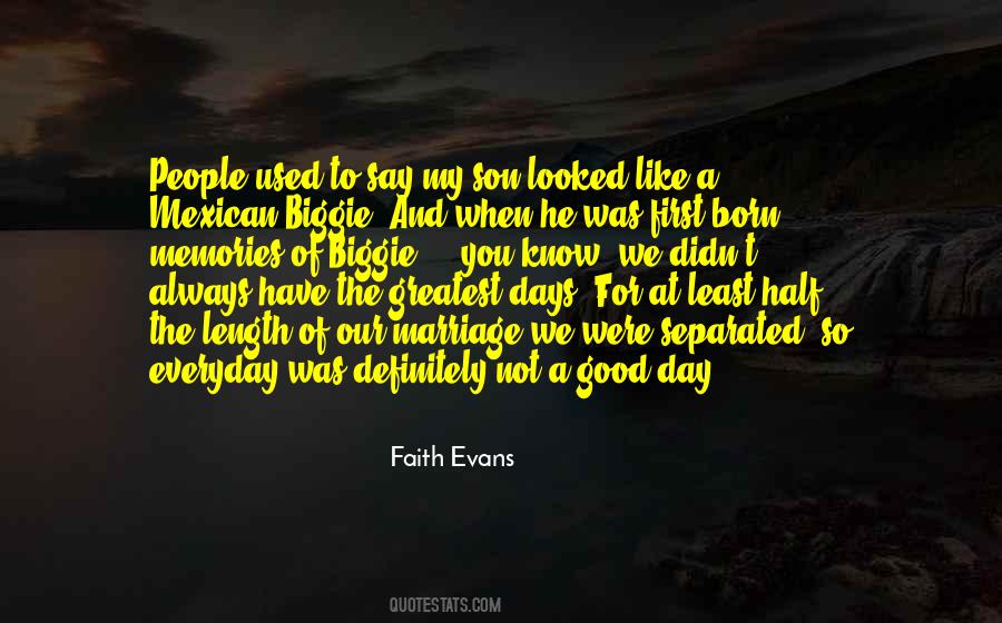Not So Good Day Quotes #1216230