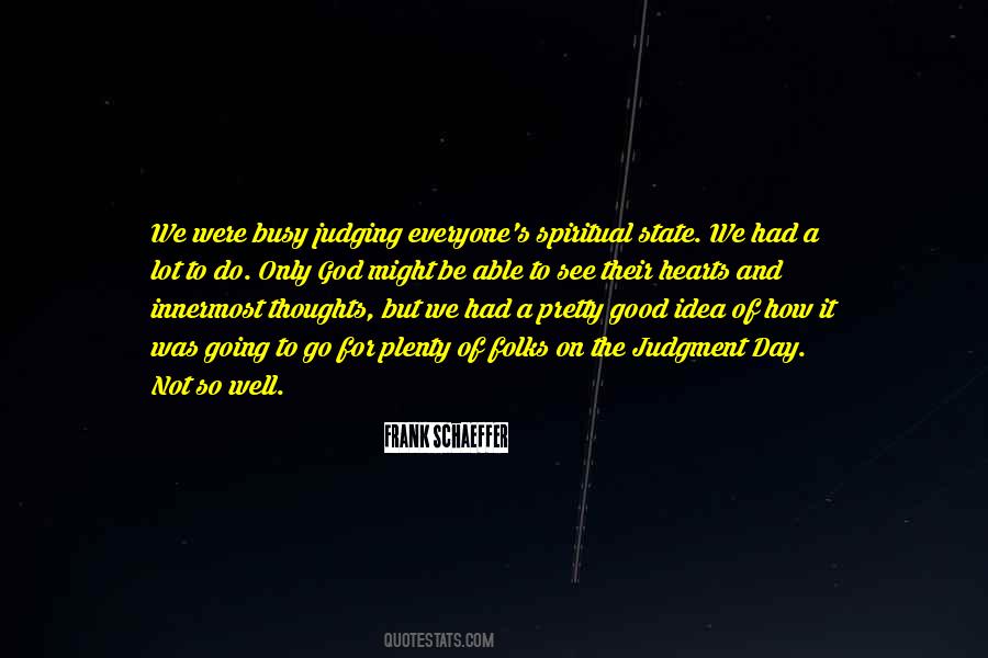 Not So Good Day Quotes #822520
