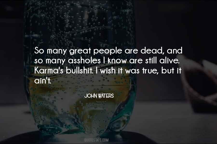 Quotes About Bullshit People #593629