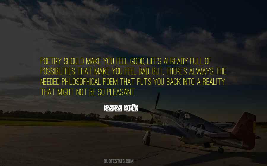Not So Good Life Quotes #1093268