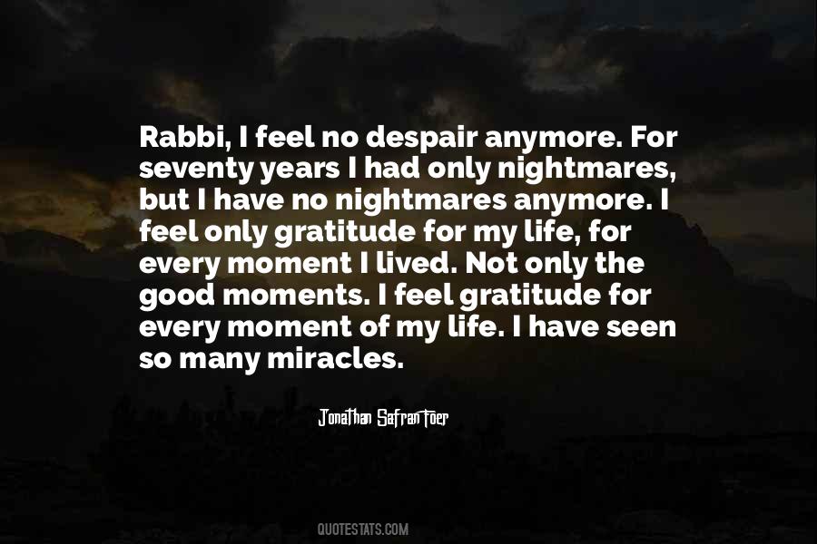 Not So Good Life Quotes #460879