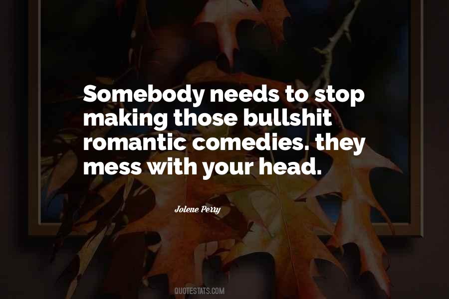 Quotes About Bullshit Love #21825
