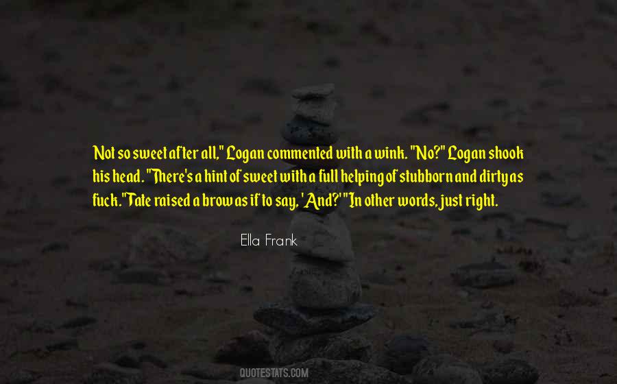 Not So Sweet Quotes #1593521