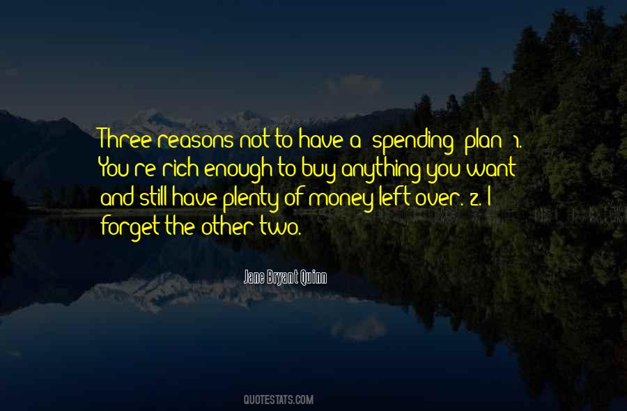 Not Spending Money Quotes #153561