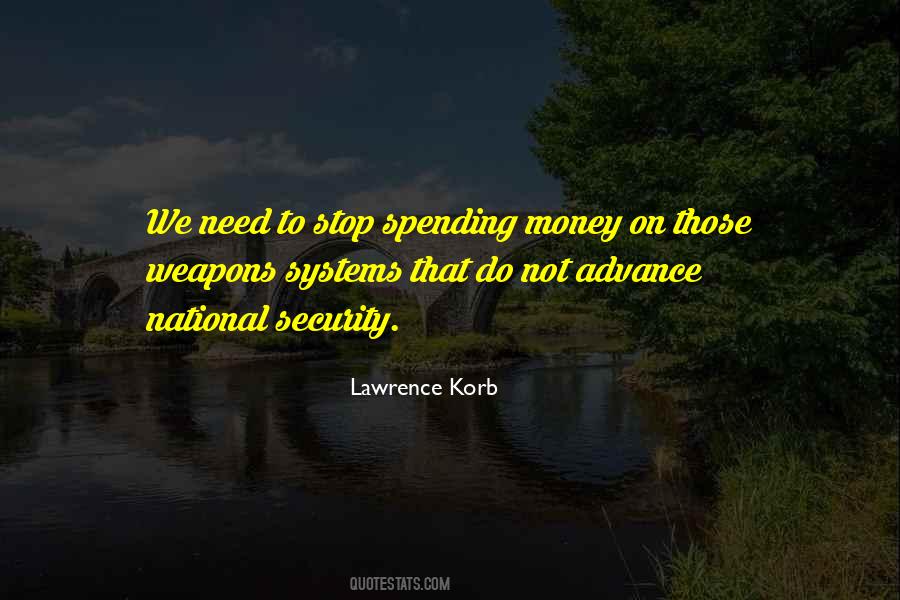 Not Spending Money Quotes #272179