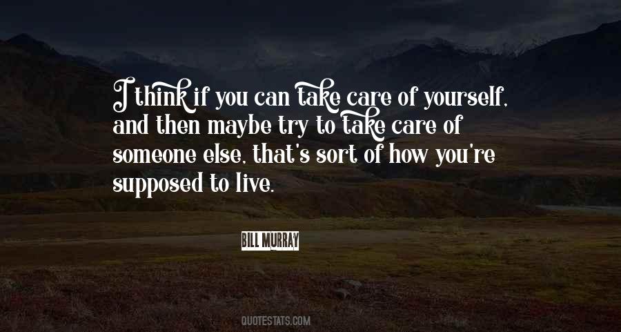 Not Supposed To Care Quotes #1053813