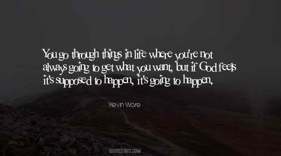 Not Supposed To Happen Quotes #1683628