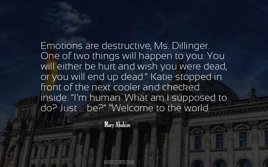Not Supposed To Happen Quotes #458684