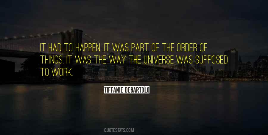Not Supposed To Happen Quotes #801055