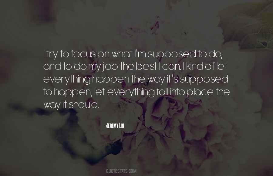 Not Supposed To Happen Quotes #832946