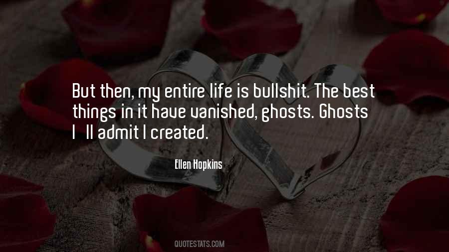 Quotes About Bullshit In Life #1774708 Quotes About Bullshit In Life #1774708
