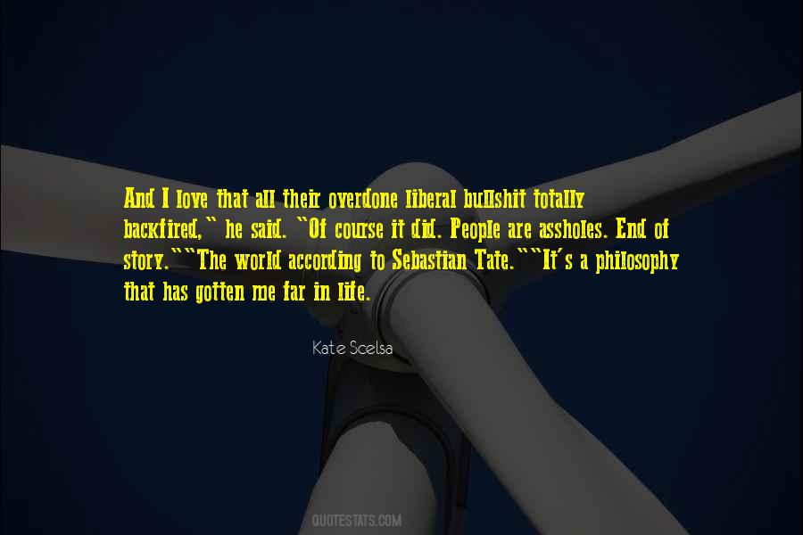 Quotes About Bullshit In Life #620295 Quotes About Bullshit In Life #620295