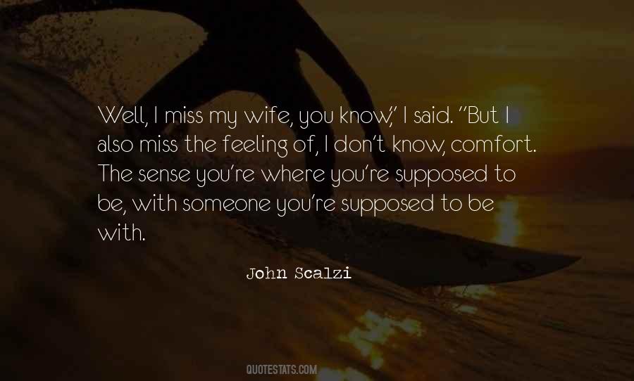 Not Supposed To Miss You Quotes #1864039