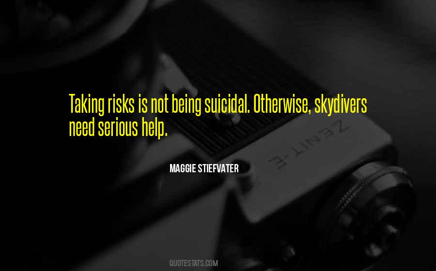 Not Taking Risks Quotes #1221110