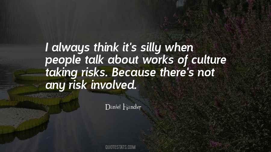 Not Taking Risks Quotes #56097