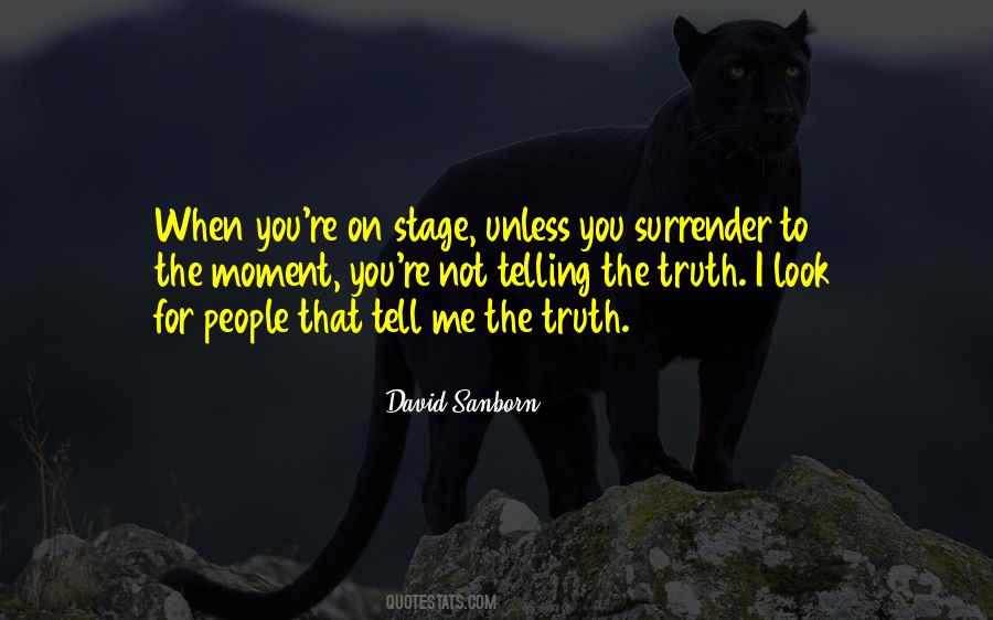 Not Telling Me Quotes #398105