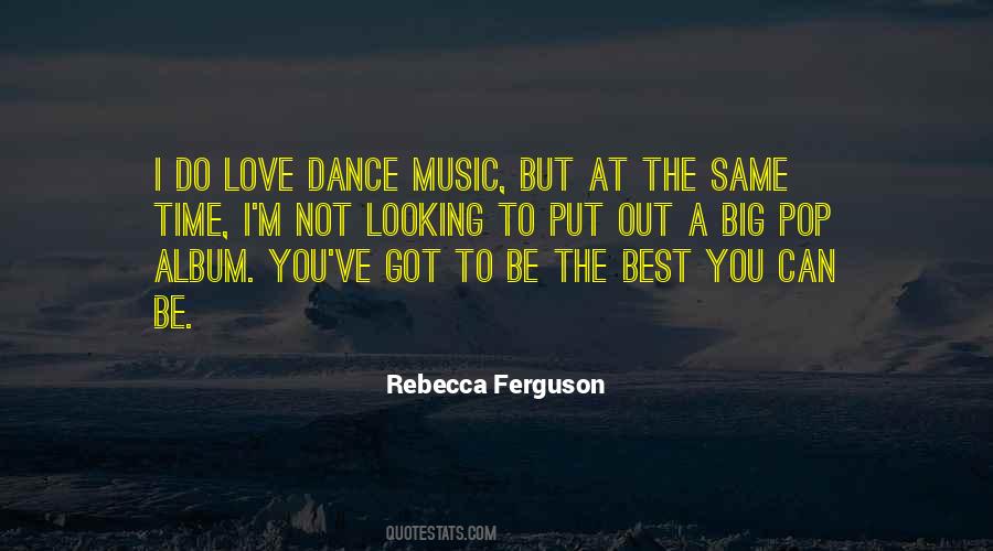 Not The Best Looking Quotes #1381327