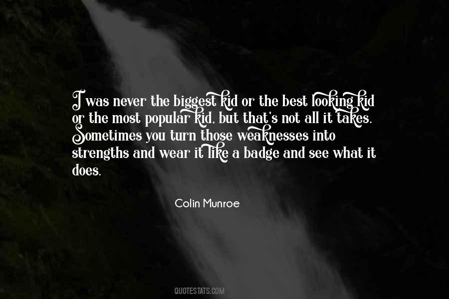 Not The Best Looking Quotes #1554470