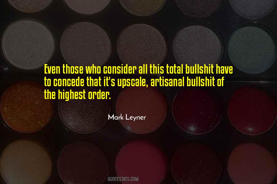Quotes About Bullshit #1244226
