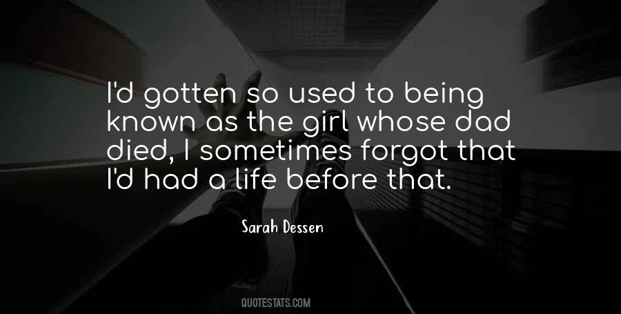 Not The Girl I Used To Be Quotes #11738