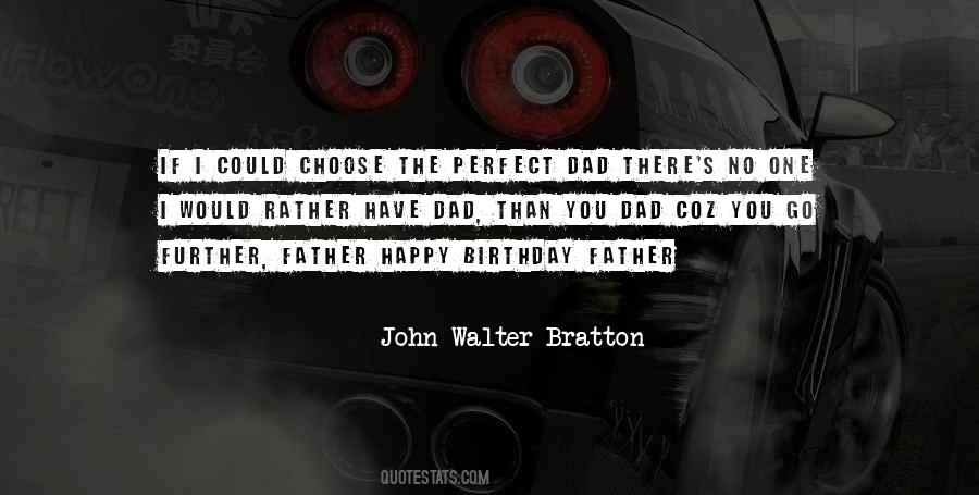 Not The Perfect Father Quotes #115515