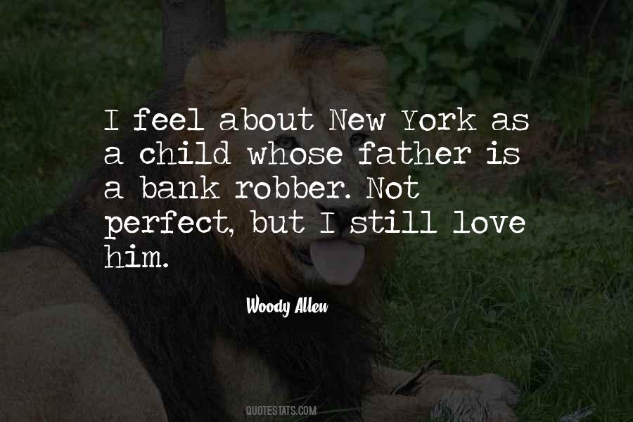 Not The Perfect Father Quotes #598781