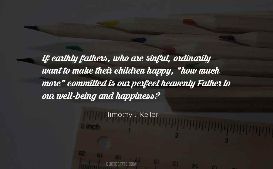 Not The Perfect Father Quotes #75229