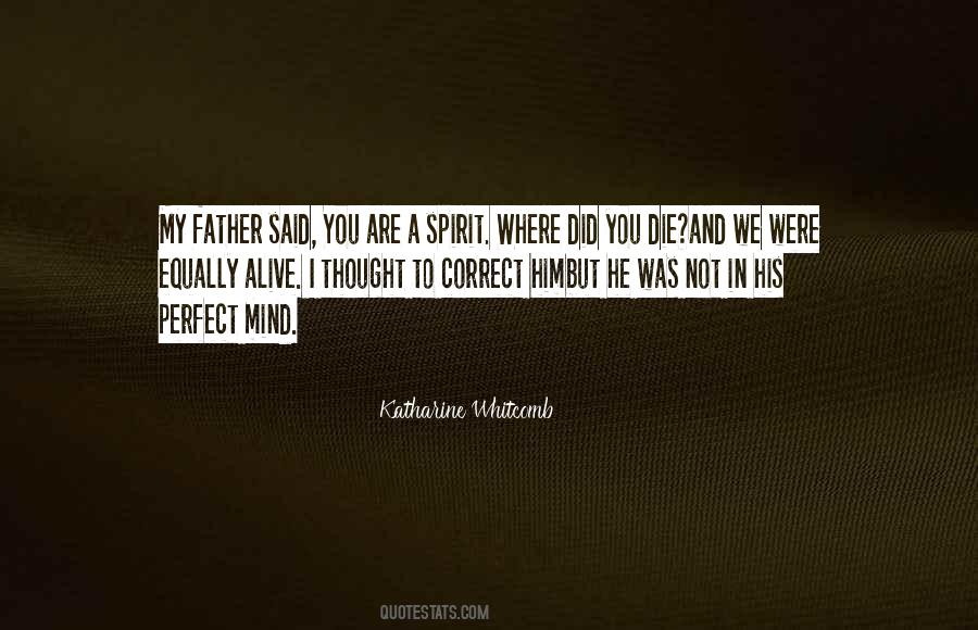 Not The Perfect Father Quotes #763277