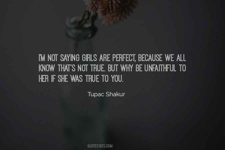 Not The Perfect Girl Quotes #425974