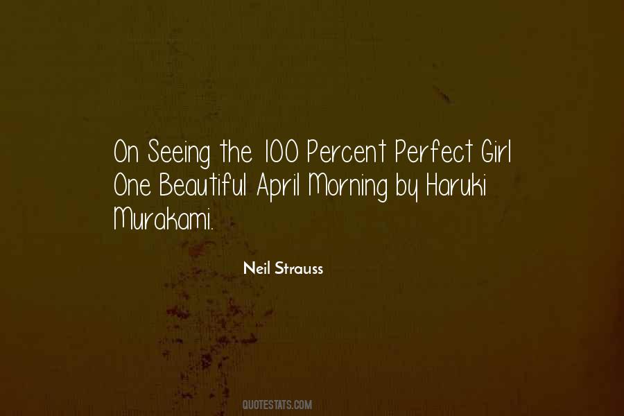 Not The Perfect Girl Quotes #449978
