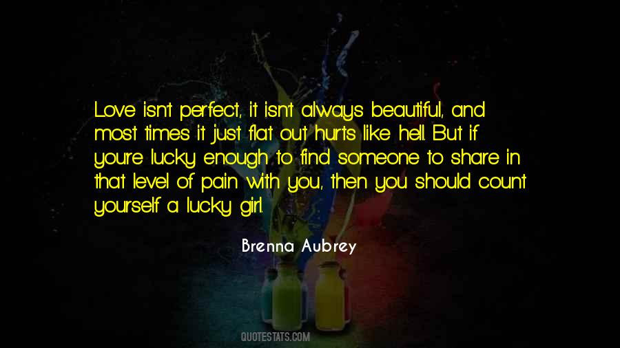 Not The Perfect Girl Quotes #774793