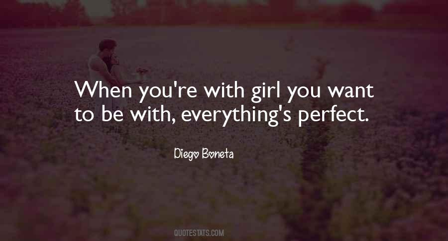 Not The Perfect Girl Quotes #805752