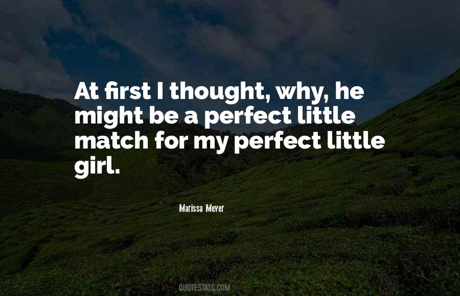 Not The Perfect Girl Quotes #99964