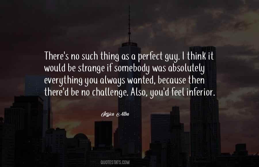 Not The Perfect Guy Quotes #206488