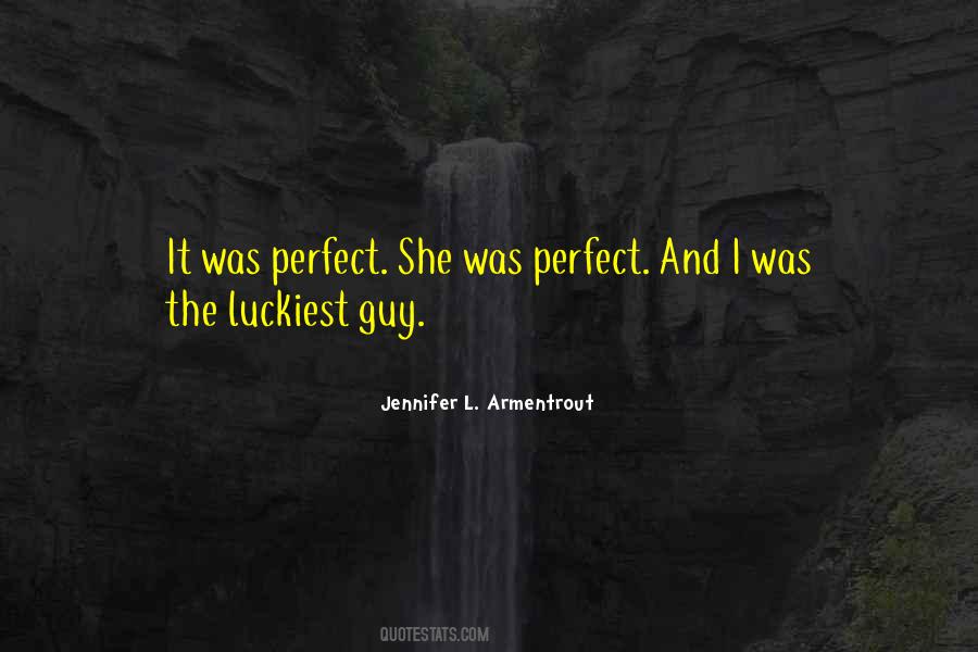 Not The Perfect Guy Quotes #255201