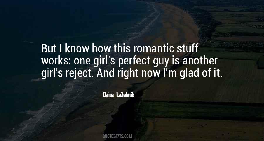 Not The Perfect Guy Quotes #439726