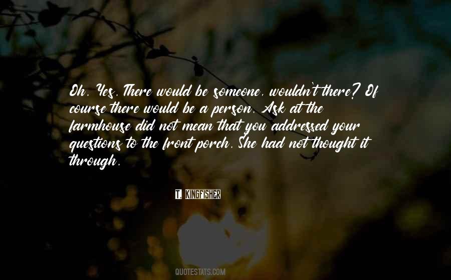 Not The Person You Thought Quotes #1340709