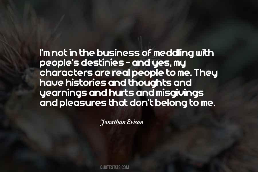 Not The Real Me Quotes #305819