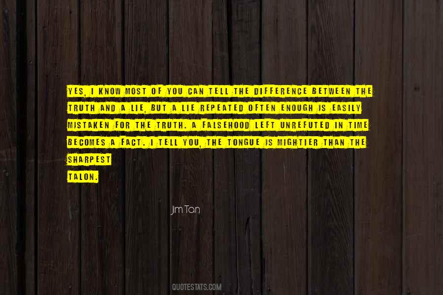 Not The Sharpest Quotes #419487